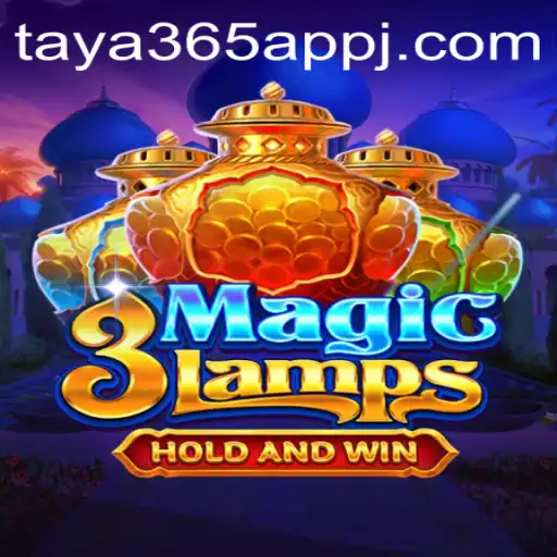 Discover the Enchanting World of 3MagicLamps on Taya365 App