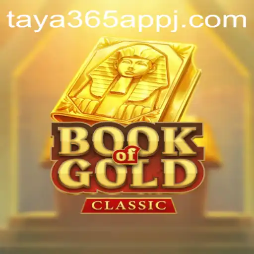 Discover the Mysteries of Book of Gold Classic in the Taya365 App