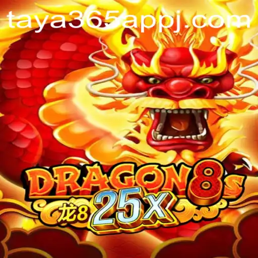 Exploring Dragon8s25x: A Journey into the Realm of Fantasy Gaming with taya365 app