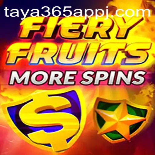 Exploring FieryFruitsMoreSpins: A Fresh Experience on the taya365 App
