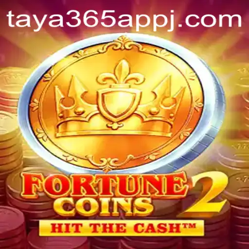 Exploring the World of FortuneCoins2 and Accessing It via Taya365 App