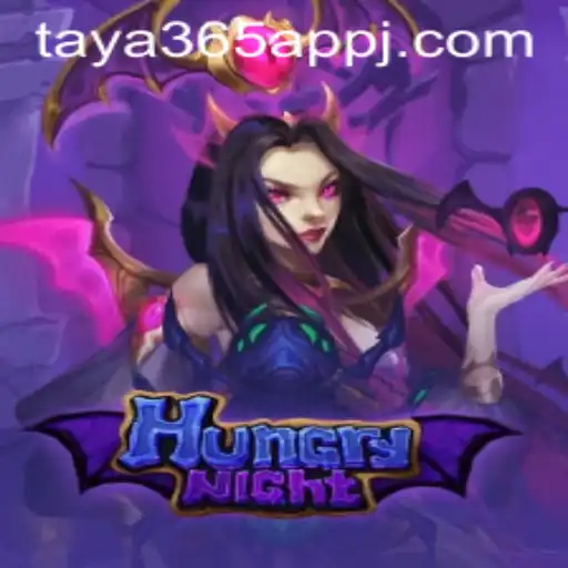 Exploring HungryNight: A Thrilling Game Experience on the Taya365 App