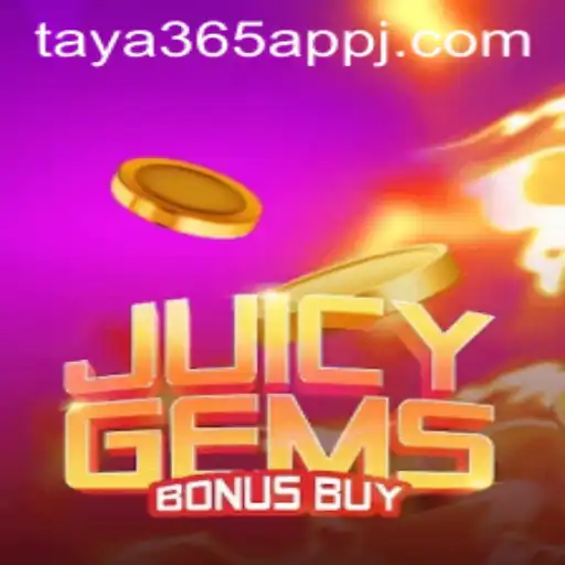Exploring the Thrills of JuicyGemsBonusBuy on Taya365 App