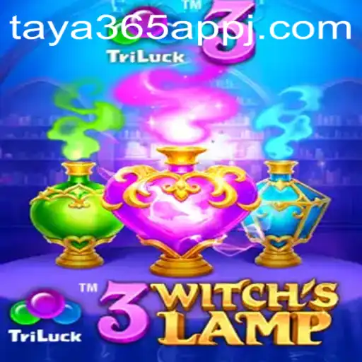Discover the Magic of 3WitchsLamp on taya365 App