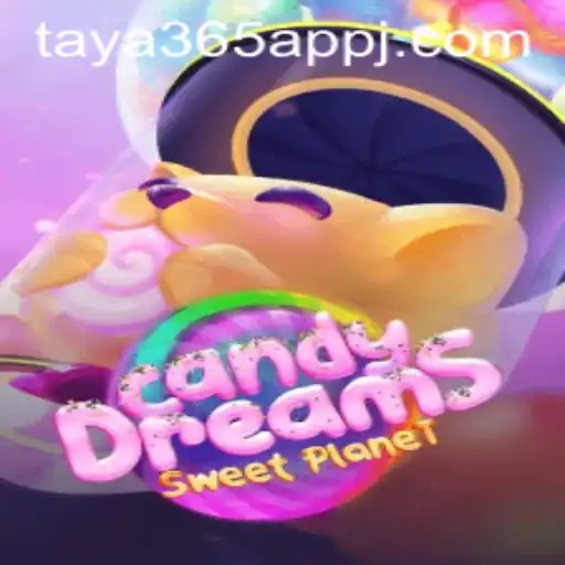 Exploring the Enchanting World of CandyDreams on Taya365 App