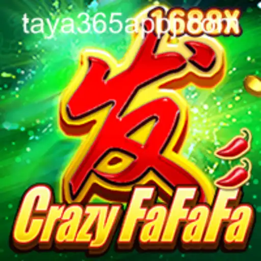 Exciting World of CrazyFaFaFa on the Taya365 App