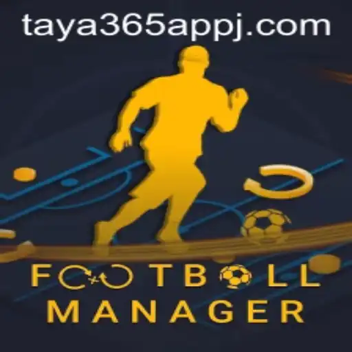 Exploring Football Manager and the Rise of the Taya365 App