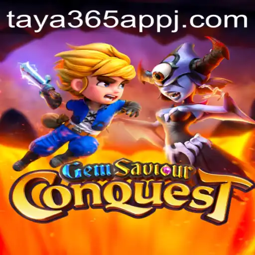GemSaviourConquest: An Epic Adventure in the Taya365 App