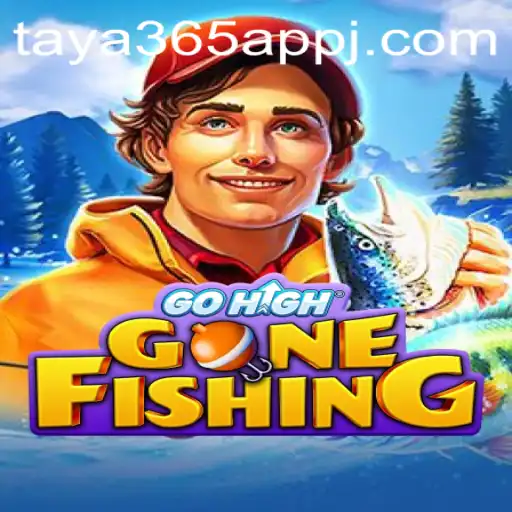 Dive into the Exciting Waters with GoHighGoneFishing on the Taya365 App