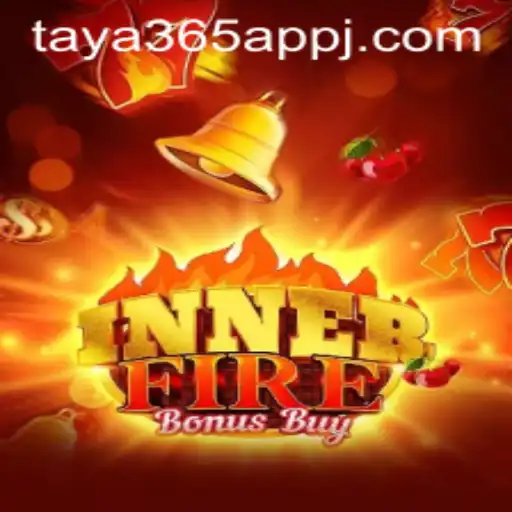 InnerFireBonusBuy: Exploring the Dynamic New Game on Taya365 App