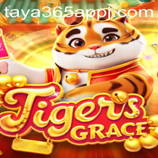 Exploring the World of TigersGrace and the Taya365 App