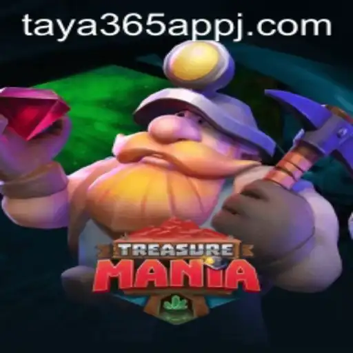 Unveiling TreasureMania: The Thrilling Adventure on Taya365 App