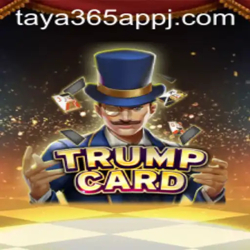 Exploring the World of TrumpCard: A Game Powered by the Taya365 App