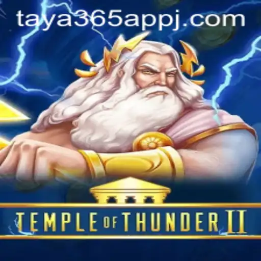 Explore the Mysteries of TempleofThunderII on Taya365 App