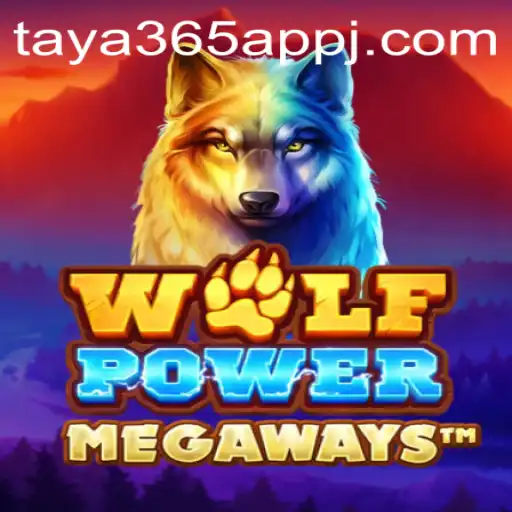 Exploring the Thrilling World of WolfPowerMega On the Taya365 App